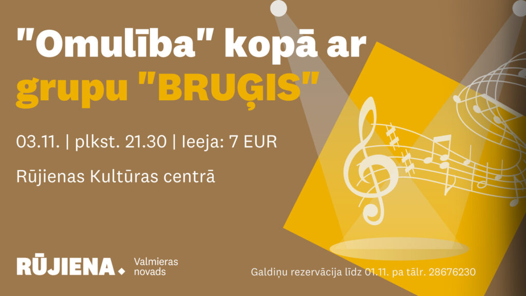 3. novembrī plkst. 21.30 Rūjienas Kultūras centrā "Omulība" vakars kopā ar grupu Bruģis.