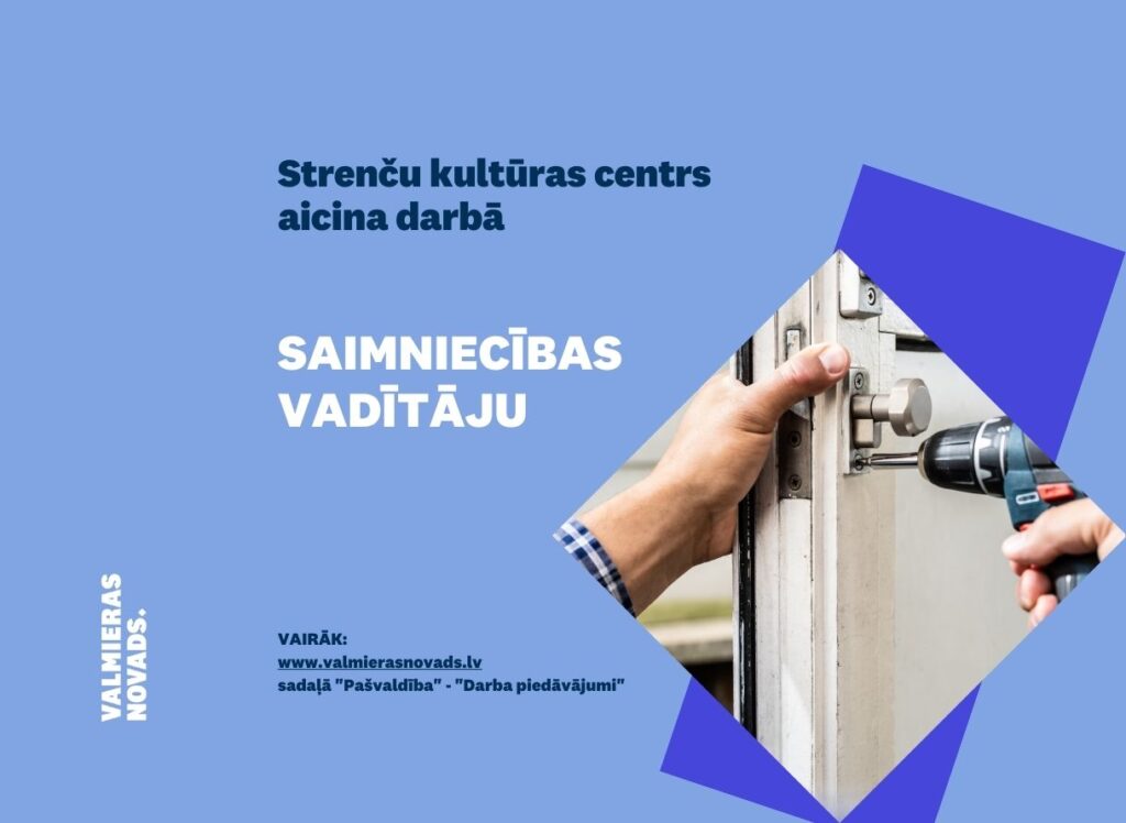 saimniecības vadītājs Strenču KC