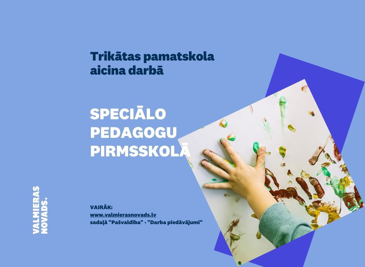 Trikātas pamatskola speciālo pedagogu pirmsskolā