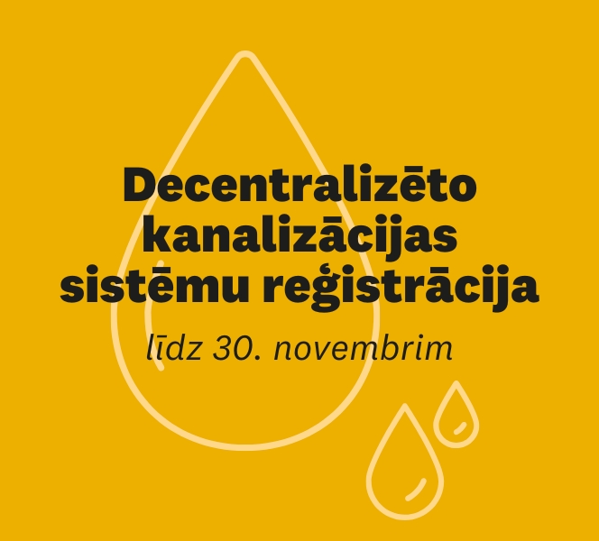 Aicinām novada iedzīvotājus veikt decentralizētās kanalizācijas sistēmas reģistrēšanu