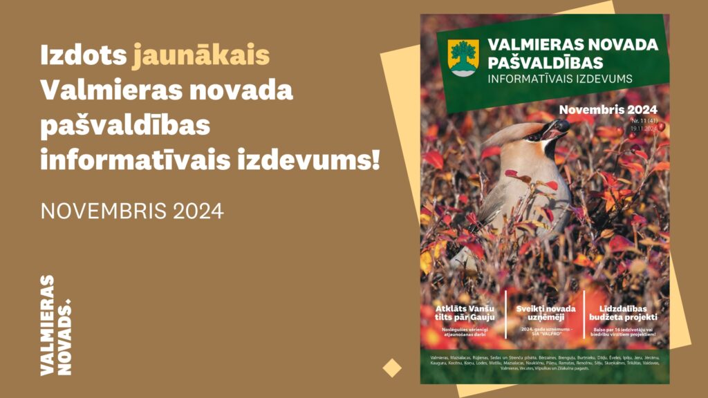 Valmieras novada pašvaldības novembra informatīvais izdevums