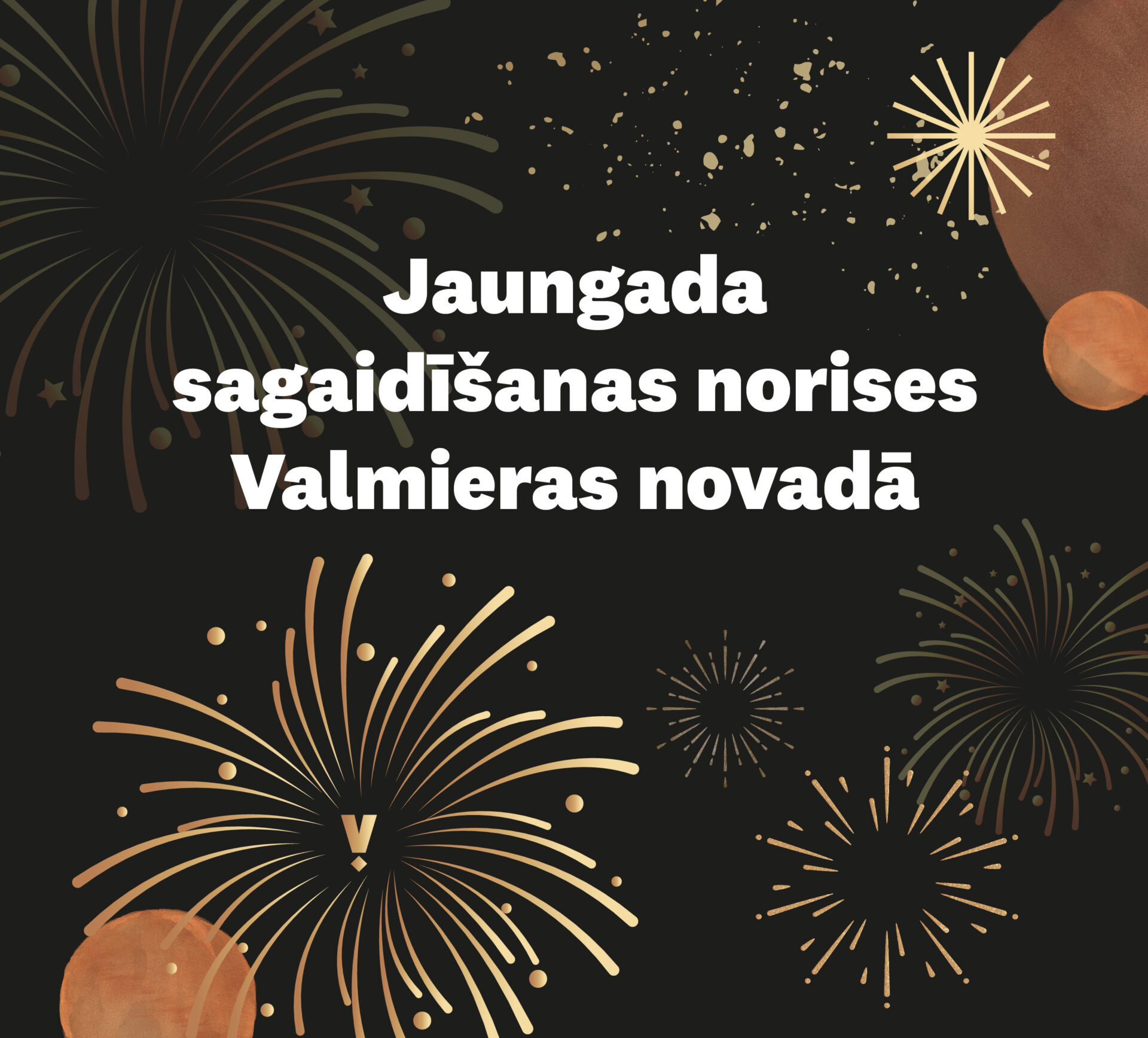 Sagaidīsim Jauno gadu Valmieras novadā!