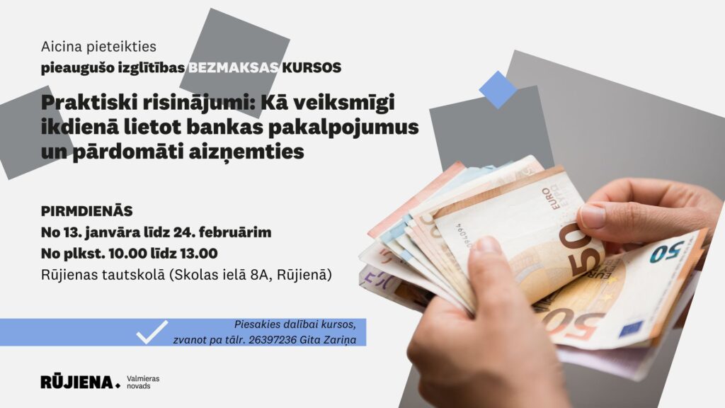 Kā lietot bankas pakalpojumus_Rūjiena