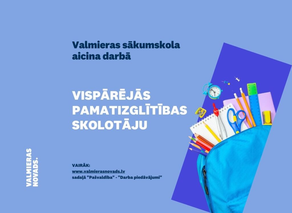 vispārējās pamatizglītības skolotāju Valmieras sākumskola11