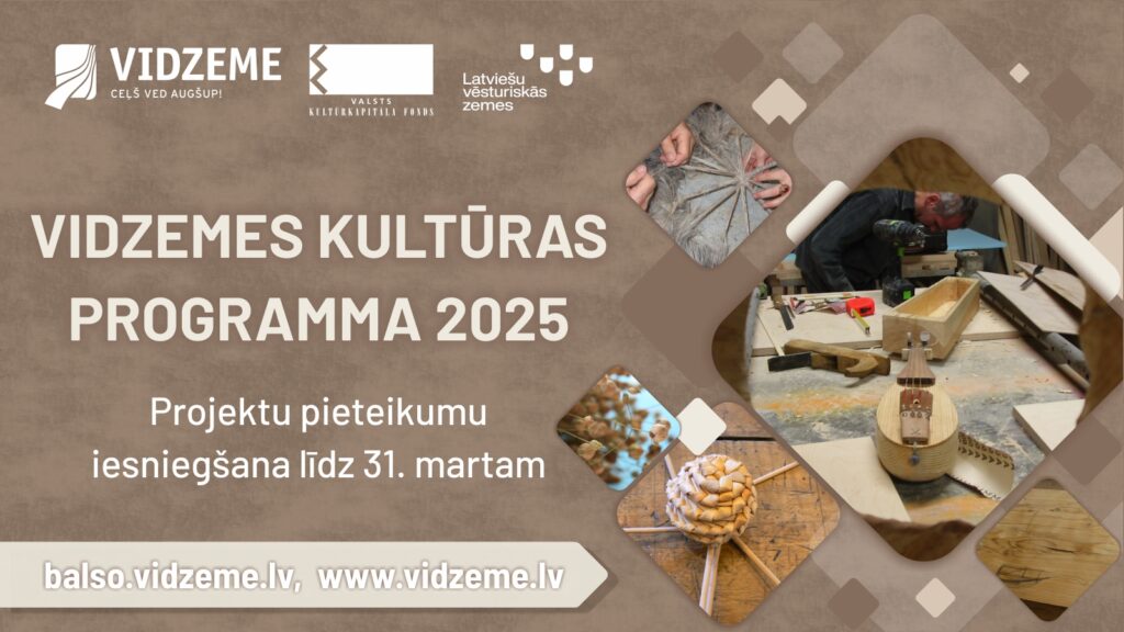 Izsludina “Vidzemes kultūras programmas 2025” projektu konkursu